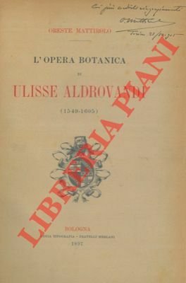 L'opera botanica di Ulisse Aldrovandi. (1549 - 1605). - Illustrazione del primo volume dell'erbario di Ulisse Aldrovandi.