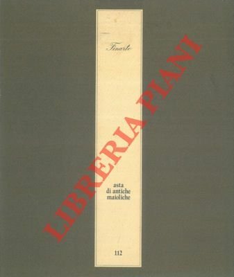 Asta di antiche maioliche.