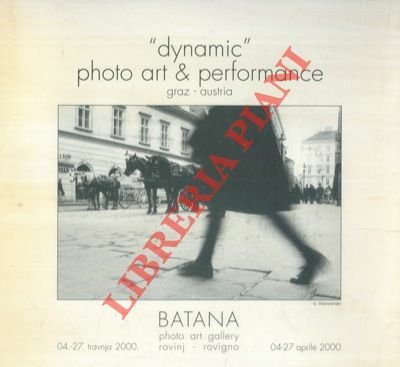 “Dynamic” photo art & performance. Graz - Austria. 04 - …
