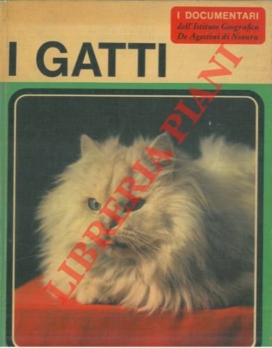 I gatti.