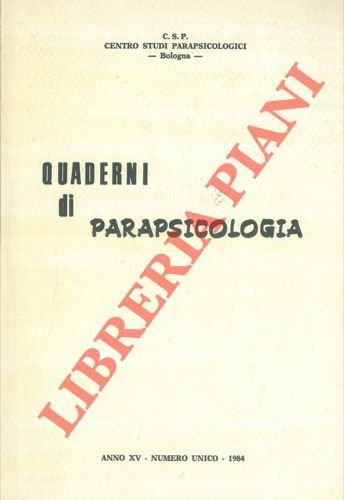 Quaderni di parapsicologia. 1a Giornata Parapsicologica Bolognese. 21 maggio 1983. …