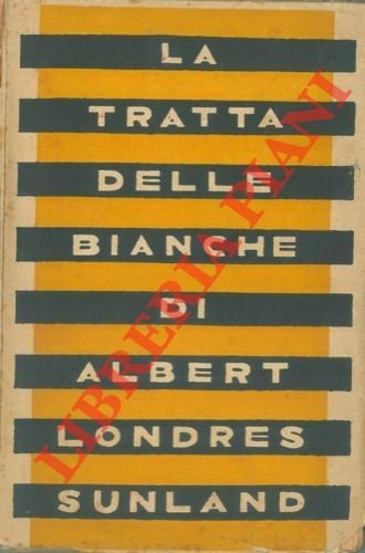 La tratta delle bianche.