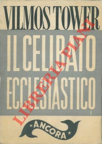 Il celibato sacerdotale.