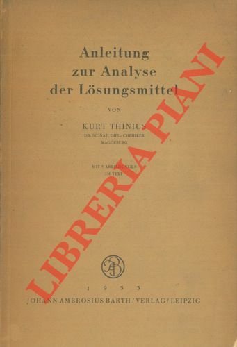 Anleitung zur Analyse der Losungsmittel.