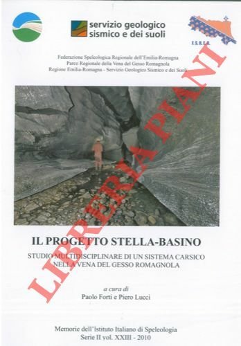 Il progetto Stella-Basino. Sudio multidisciplinare di un sistema carsico nella …