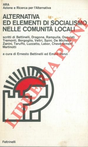 Alternativa ed elementi di socialismo nelle comunità locali.