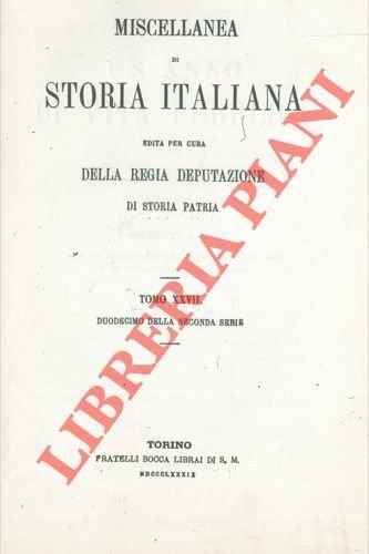 Un anno di vita pubblica del comune di Asti (1441). Documenti e note tratti dal Registro degli Atti del Consiglio dei 12 Savi e del Consiglio Generale del Comune.