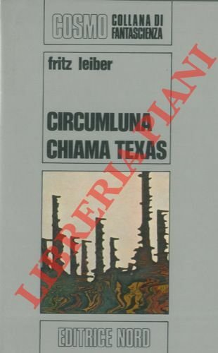 Circumluna chiama Texas.