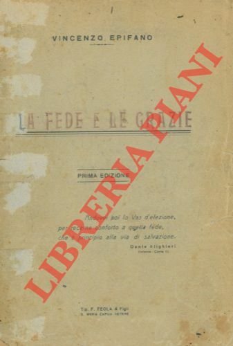 La fede e le grazie.