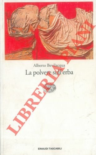 La polvere sull' erba.