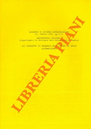 Gli scheletri di Bagnaria Arsa (Udine) di epoca altomedioevale.