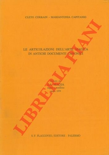 Le articolazioni dell'arte magica in antichi documenti canonici.