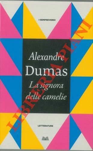 La signora delle camelie. Le demi-mode.