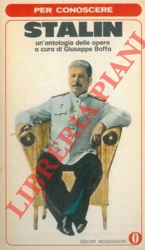 Per conoscere Stalin. A cura di Giuseppe Boffa.