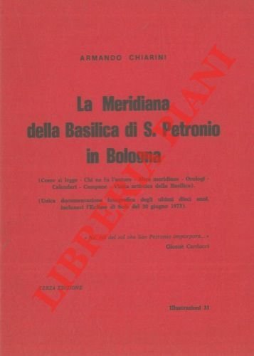 La Meridiana della Basilica di S. Petronio in Bologna. (Come …