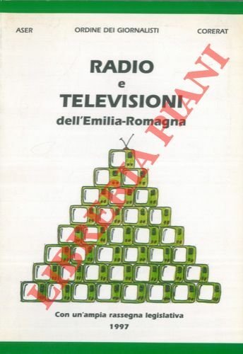 Radio e televisioni dell'Emilia - Romagna.