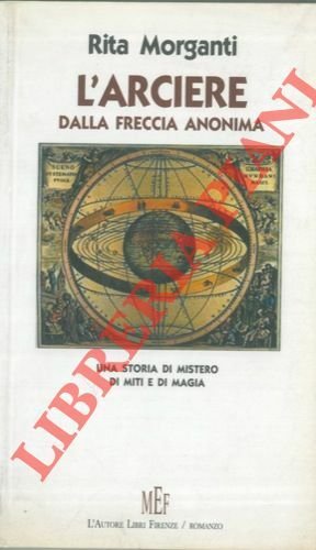 L'arciere dalla freccia anonima.