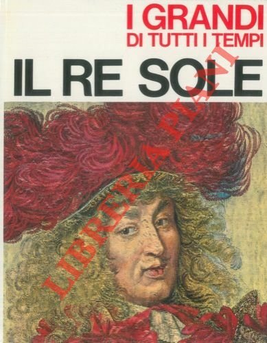 Il Re Sole.