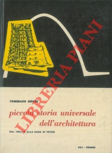 Piccola storia universale dell'architettura. Dal trilite alla casa di vetro. … | Immagine principale