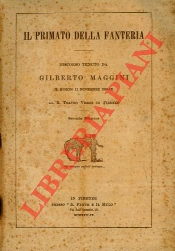 Il primato della fanteria. Discorso tenuto da Gilberto Maggini il …