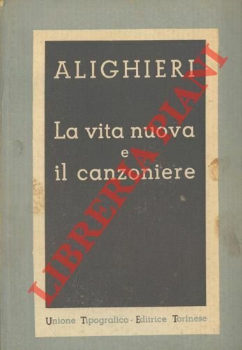La Vita Nuova e Il Canzoniere.