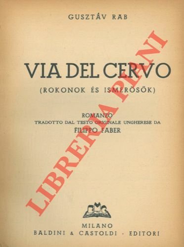 Via del cervo (Rokonok és Ismerosok).