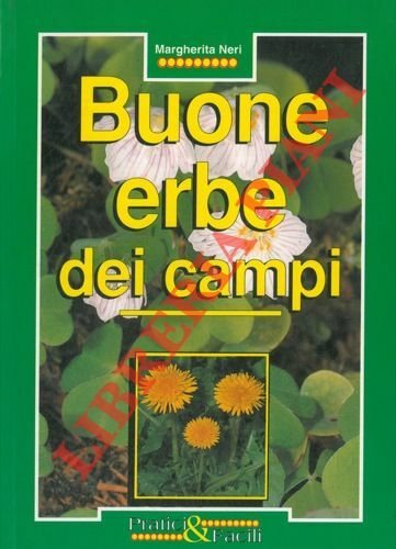 Buone erbe dei campi.
