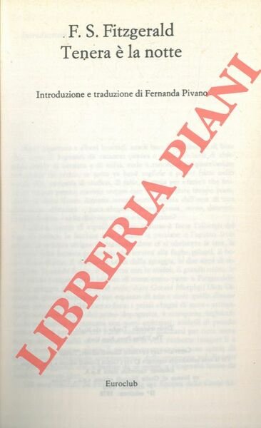 Tenera é la notte.