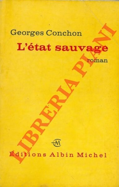 L'état sauvage.