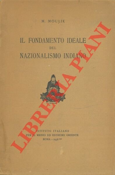 Il fondamento ideale del nazionalismo indiano.