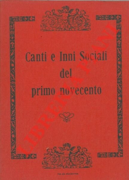 Canti e inni sociali del primo novecento.