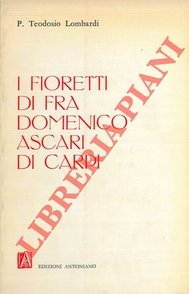 I fioretti di Fra Domenico Ascari di Carpi.