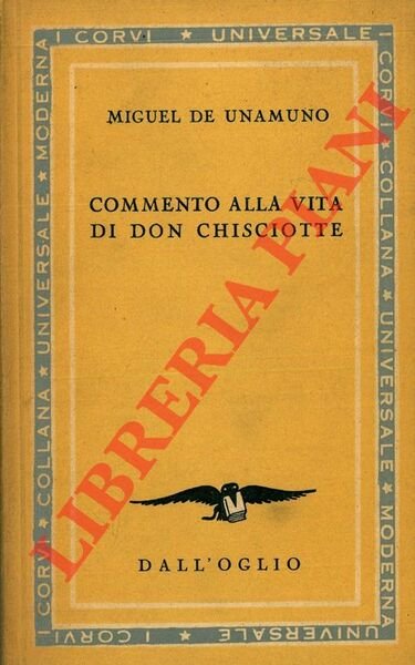 Commento alla vita di Don Chisciotte.