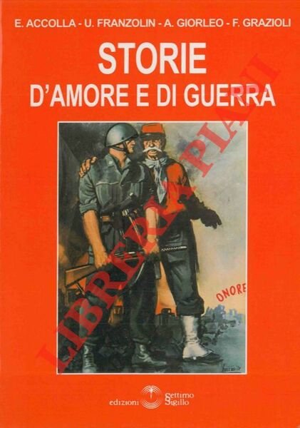 Storie d'amore e di guerra.