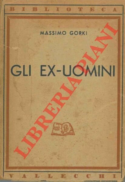 Gli ex-uomini.