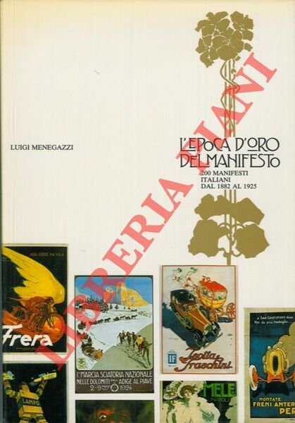 L'epoca d'oro del manifesto. 200 manifesti italiani dal 1882 al …