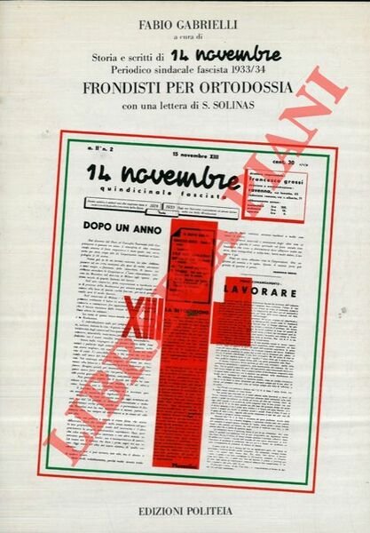 Storia e scritti di 14 novembre periodico sindacale fascista 1933/34. …