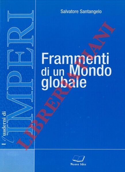 Frammenti di un Mondo globale.