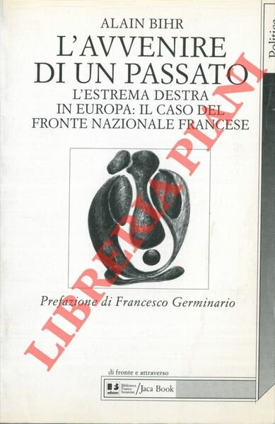 L'avvenire di un passato. L'estrema destra in Europa: il caso …