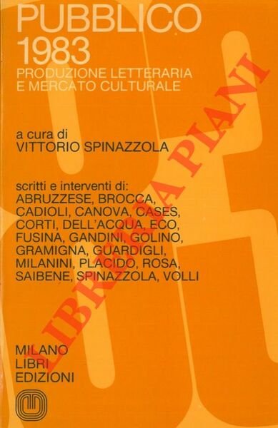 Pubblico 1983. Produzione letteraria e mercato culturale.