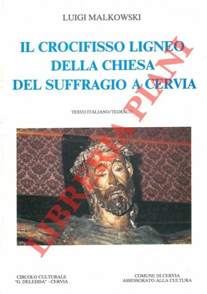 Il crocifisso ligneo della chiesa del Suffragio a Cervia.