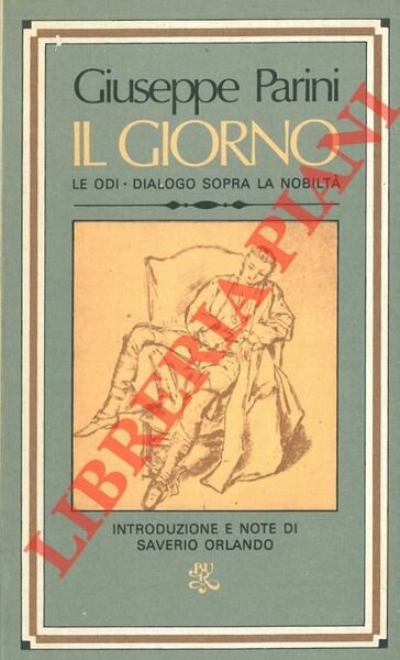 Il Giorno. Le Odi. Dialogo sopra la nobiltà.