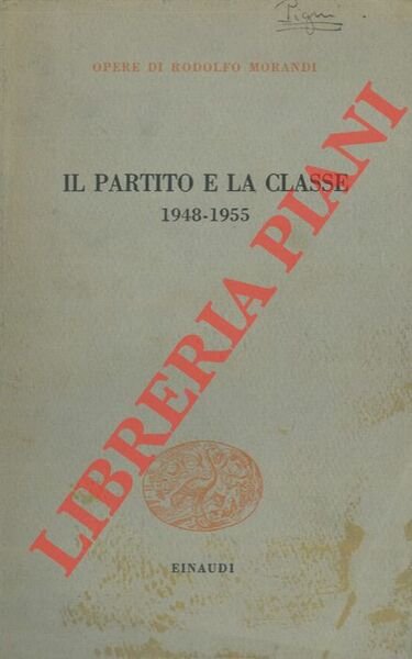 Il partito e la classe 1948-1955.