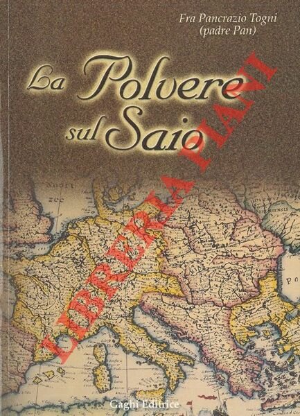 La Polvere sul Saio.