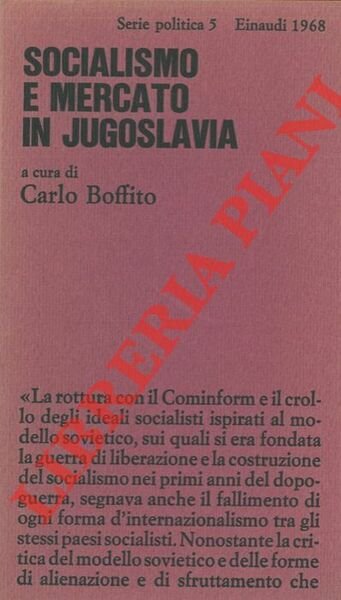 Socialismo e mercato in Jugoslavia.