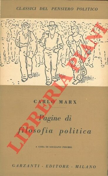 Pagine di filosofia politica. A cura di Giuliano Pischel.