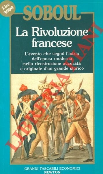 La Rivoluzione francese.