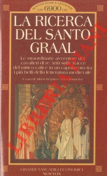 La Ricerca del Santo Graal.