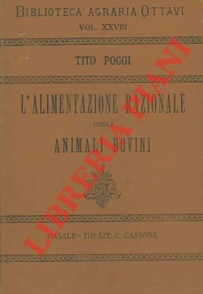 L'alimentazione razionale degli animali bovini.