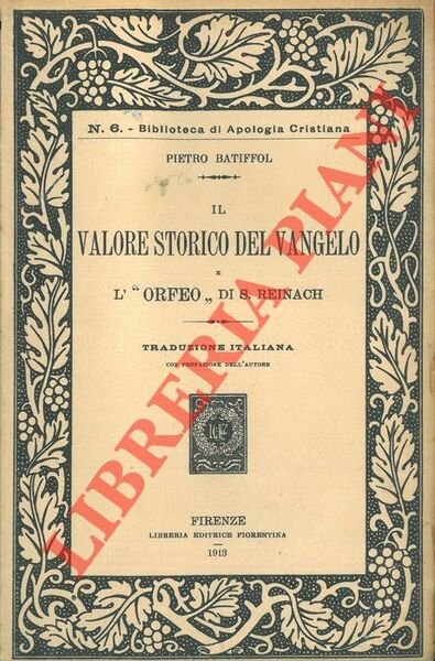 Il valore storico del Vangelo. L'"Orfeo" di S. Reinach.